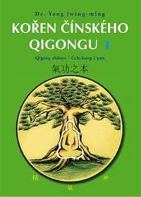 Kořen čínského Qigongu 1 - Yang Jwing-ming 1