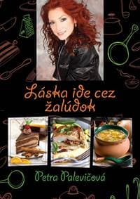 Láska ide cez žalúdok - Palevičová Petra