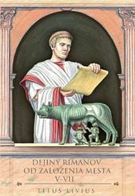 Dejiny Rimanov od založenia mesta V-VII - Titus Livius