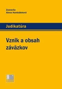 Vznik a obsah záväzkov - Alena Hambáleková 1