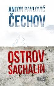 Ostrov Sachalin - Čechov Anton Pavlovič 1