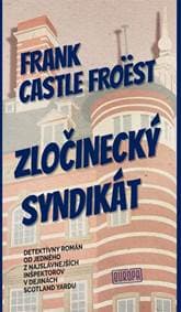 Zločinecký syndikát - Froëst Frank Castle 1