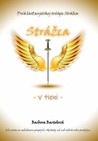 Strážca - v tieni - Bartošová Barbora 1