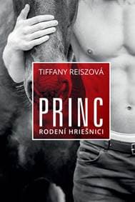 Princ – Rodení hriešnici 3 - Reiszová Tiffany 1