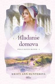Hľadanie domova - Kristi Ann Hunterová 1