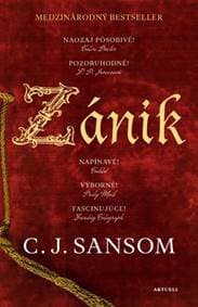 Zánik - Sansom C. J.