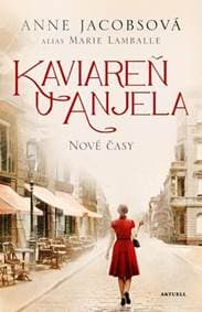 Kaviareň U anjela - Nové časy - Jacobsová alias Lamballe Marie Anne