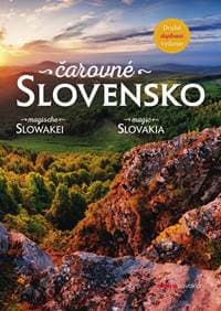 Čarovné Slovensko (druhé, doplnené vydanie) - Kolektív autorov