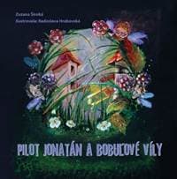 Pilot Jonatán a bobuľové víly - Široká Zuzana 1