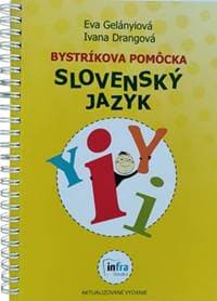 Bystríková pomôcka - Slovenský jazyk - Eva Gelányiová, Ivana Drangová 1