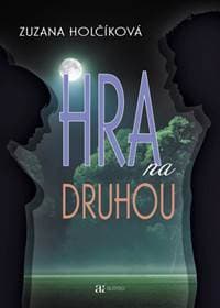 Hra na druhou - Zuzana Holčíková 1