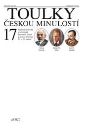 Toulky českou minulostí 17 - Pražská německá a hebrejská literatura, česká poezie z přelomu 19. a 20. století - Hora - Hořejš Petr