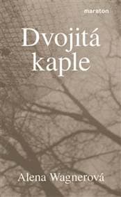Dvojitá kaple - Alena Wagnerová 1
