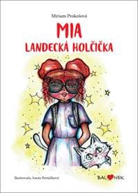 Mia Landecká holčička - Miriam Prokešová, Aneta Perničková 1