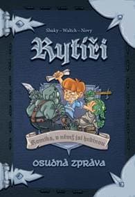 Rytíři 2 - Osudná zpráva - autor neuvedený 1