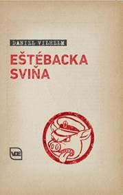 Eštébacka sviňa - Vilhelm Daniel 1