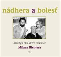 Nádhera a bolesť - Milan Richter 1