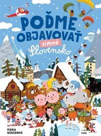 Poďme objavovať zimné Slovensko - Mária Nerádová 1
