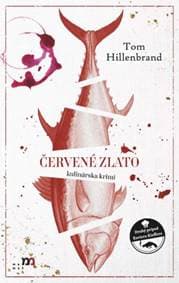 Červené zlato - Tom Hillenbrand