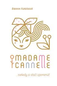 Madame Cannelle - Bibiana Furdíková