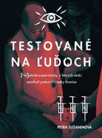 Testované na ľuďoch - Sušaninová Petra