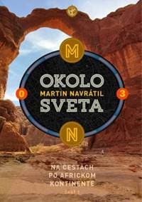 Okolo sveta 3 - Martin Navrátil 1