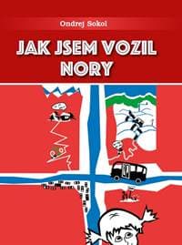 Jak jsem vozil Nory - Ondrej Sokol 1