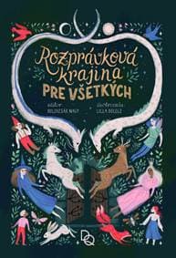 Rozprávková krajina pre všetkých - Boldizsár Nagy