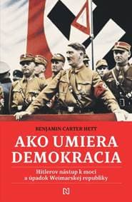 Ako umiera demokracia - Benjamin Carter Hett 1