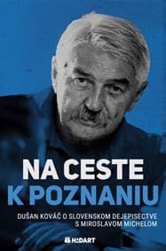 Na ceste k poznaniu - Dušan Kováč, Miroslav Michela