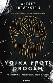 Vojna proti drogám - Antony Loewenstein 1