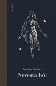 Nevesta hôľ - František Švantner 1