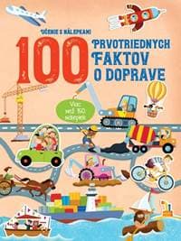 100 prvotriednych faktov o doprave - autor neuvedený 1
