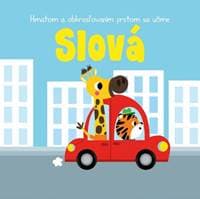 Hmatom a obkresľovaním prstom sa učíme Slová - autor neuvedený
