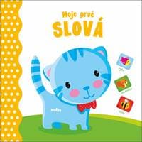 Moje prvé Slová - autor neuvedený