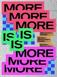 MORE IS MORE - autor neuvedený