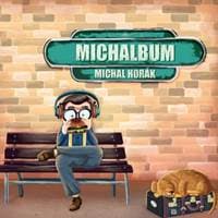 Michalbum - Michal Horák 1