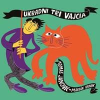 Ukradni tri vajcia (audiokniha na CD) - Tomáš Janovic, Marián Vanek 1