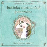 Justínka a asistenčný jednorožec (audio na CD) - Kateřina Maďarková 1