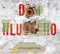 Audiokniha Dom hluchého (CD) - CD