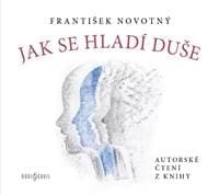 Jak se hladí duše - CD - Novotný František