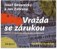 Audiokniha Vražda se zárukou (CD) - Škvorecký, Jan Zábrana Josef 1