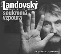 Soukromá vzpoura - Rozhovor s Karlem Hvížďalou - CDmp3 Čte Jiří Lábus) - Landovský, Karel Hvížďala Pavel