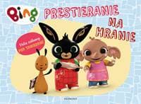 Bing - Prestieranie na hranie - Kolektív autorov