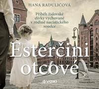 Esterčini otcové (audiokniha) - Hana Raduličová 1