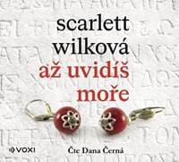 Až uvidíš moře (audiokniha) - Scarlett Wilková 1