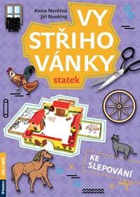Vystřihovánky ke slepování - Statek - Nevěčná, Nevěčný Jiří Alena 1