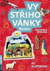Vystřihovánky ke slepování - Betlém - Nevěční Alena a Jiří 1