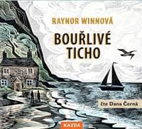 Bouřlivé ticho - CDmp3 (Čte Dana Černá) - Winnová Raynor