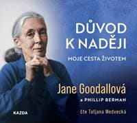 Audiokniha Důvod k naději - Moje cesta životem (CD) - Goodallová Jane